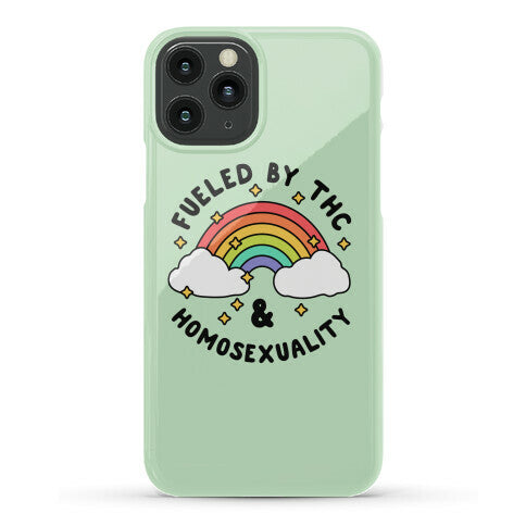 Fueled By THC & Homosexuality Phone Case