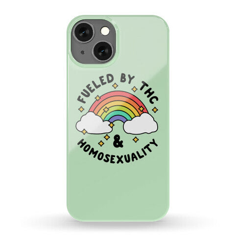 Fueled By THC & Homosexuality Phone Case