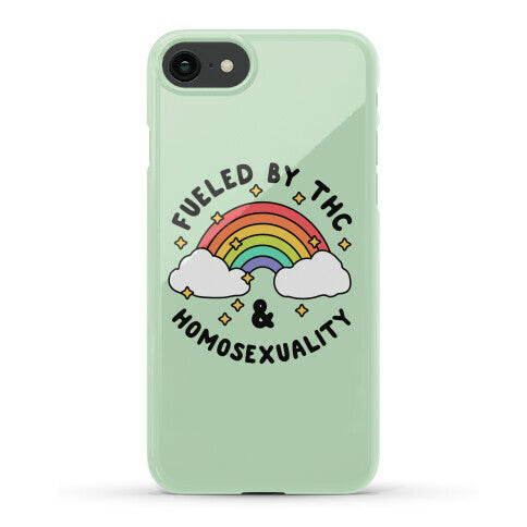 Fueled By THC & Homosexuality Phone Case