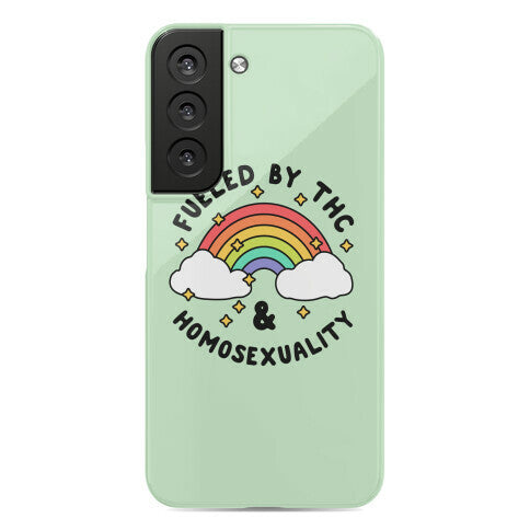 Fueled By THC & Homosexuality Phone Case