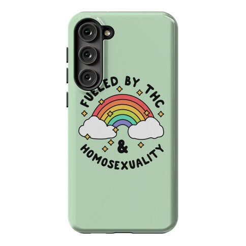 Fueled By THC & Homosexuality Phone Case