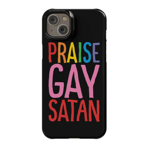 Praise Gay Satan Phone Case