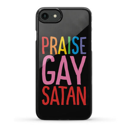 Praise Gay Satan Phone Case