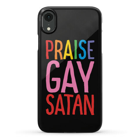 Praise Gay Satan Phone Case