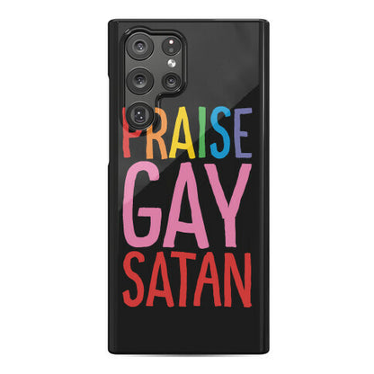 Praise Gay Satan Phone Case