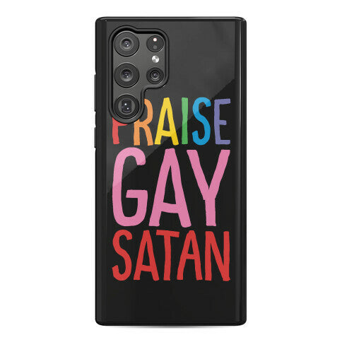 Praise Gay Satan Phone Case