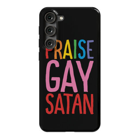 Praise Gay Satan Phone Case