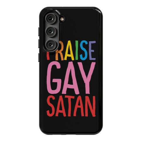 Praise Gay Satan Phone Case