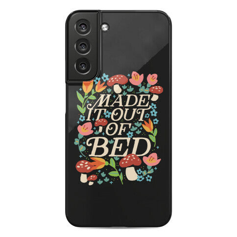 Made It Out Of Bed (Floral) Phone Case
