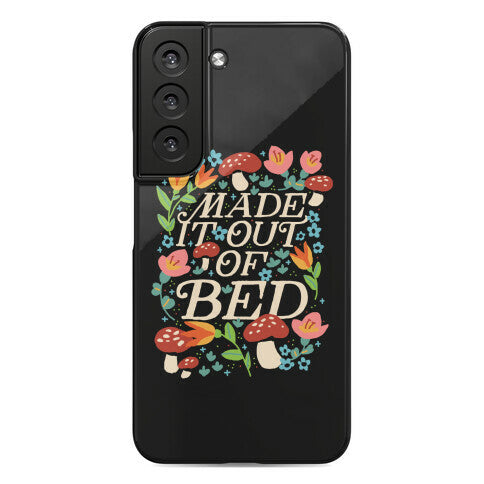 Made It Out Of Bed (Floral) Phone Case