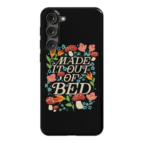 Made It Out Of Bed (Floral) Phone Case