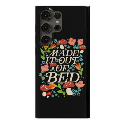 Made It Out Of Bed (Floral) Phone Case