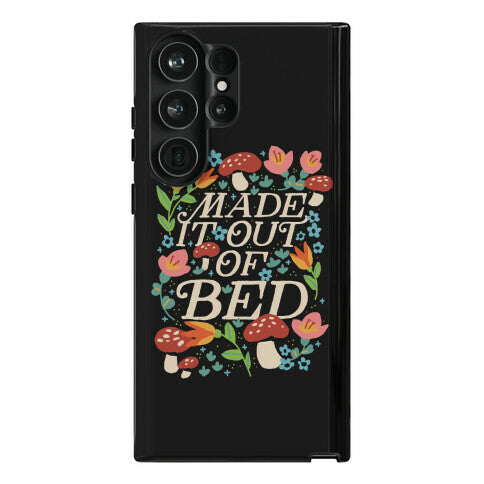 Made It Out Of Bed (Floral) Phone Case