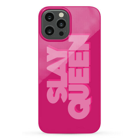 Slay Queen Phone Case
