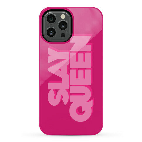 Slay Queen Phone Case