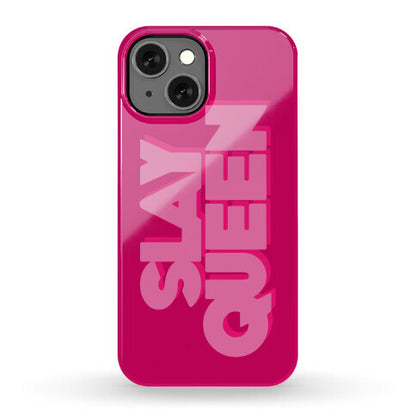 Slay Queen Phone Case