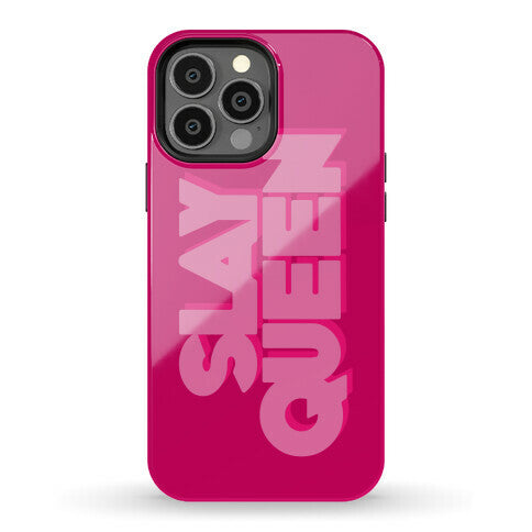 Slay Queen Phone Case