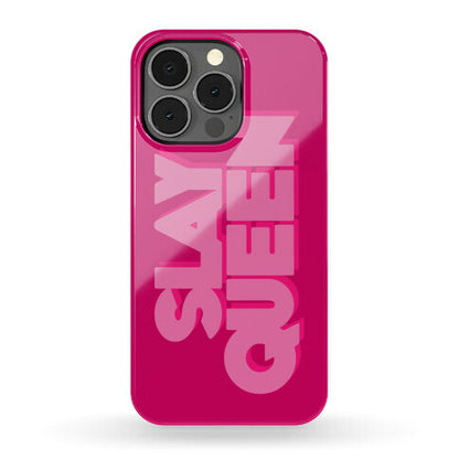 Slay Queen Phone Case