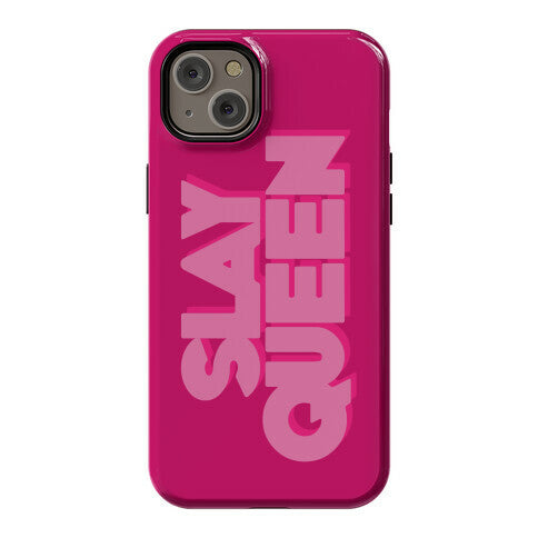 Slay Queen Phone Case