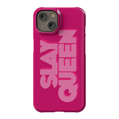 Slay Queen Phone Case