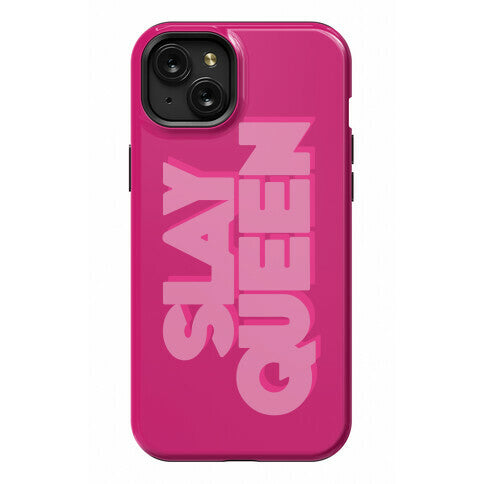Slay Queen Phone Case