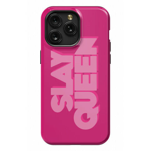 Slay Queen Phone Case