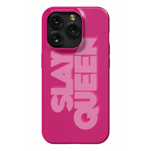 Slay Queen Phone Case