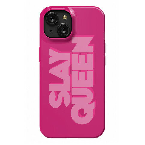 Slay Queen Phone Case