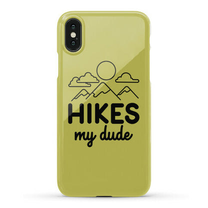 HIKES My Dude Phone Case