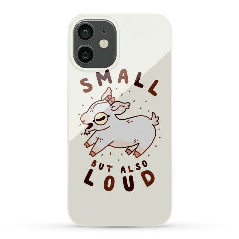 Small But Also Loud Baby Goat Phone Case