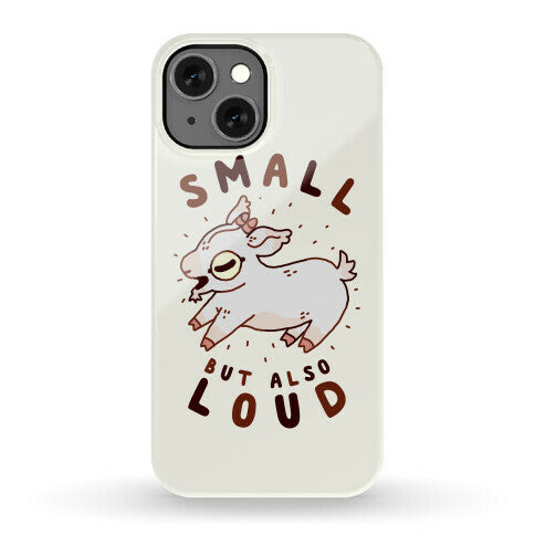 Small But Also Loud Baby Goat Phone Case