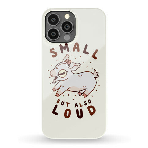 Small But Also Loud Baby Goat Phone Case