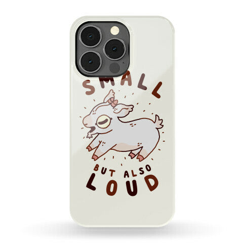 Small But Also Loud Baby Goat Phone Case