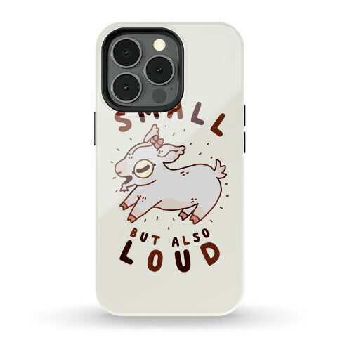 Small But Also Loud Baby Goat Phone Case