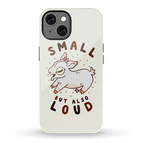 Small But Also Loud Baby Goat Phone Case