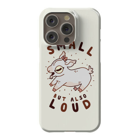 Small But Also Loud Baby Goat Phone Case