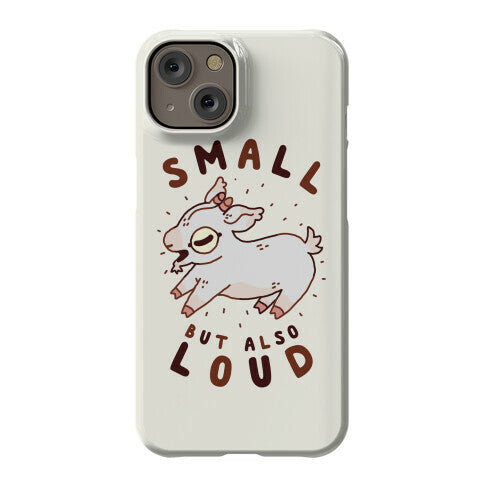 Small But Also Loud Baby Goat Phone Case