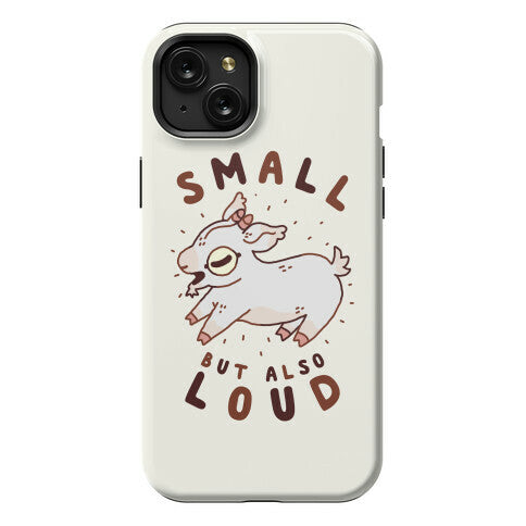 Small But Also Loud Baby Goat Phone Case
