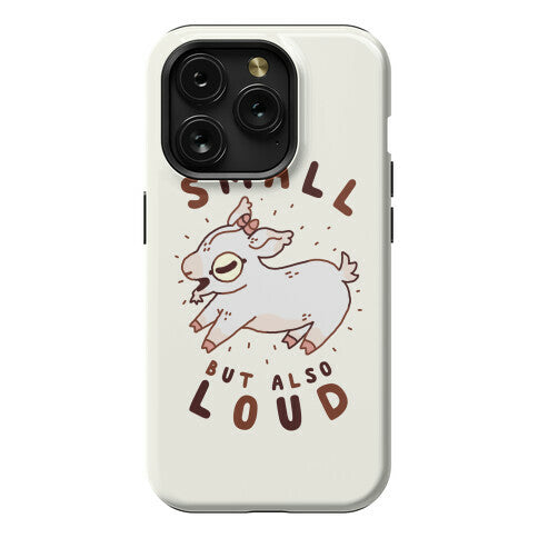 Small But Also Loud Baby Goat Phone Case