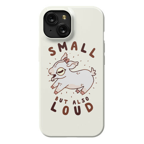 Small But Also Loud Baby Goat Phone Case