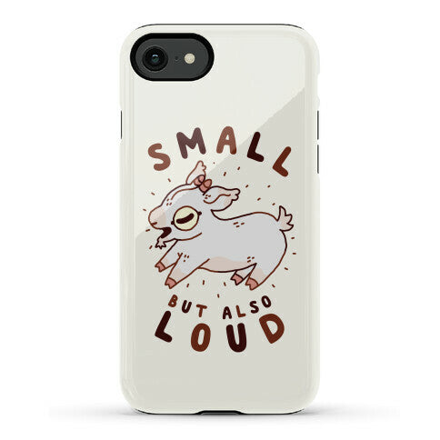 Small But Also Loud Baby Goat Phone Case