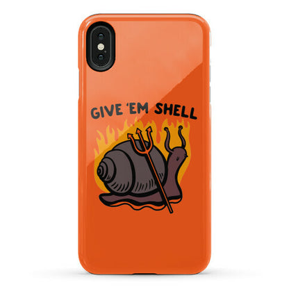 Give Em' Shell Snail Phone Case