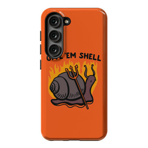 Give Em' Shell Snail Phone Case