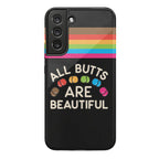 All Butts Are Beautiful Phone Case