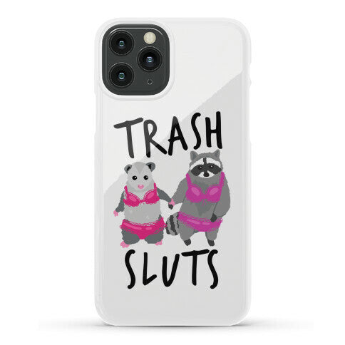 Trash Sluts Phone Case