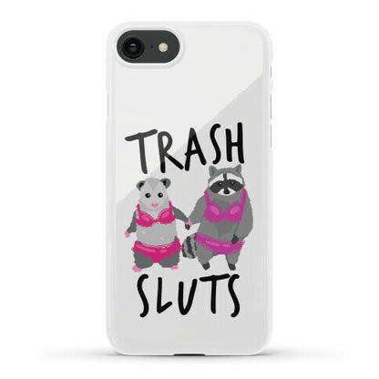 Trash Sluts Phone Case