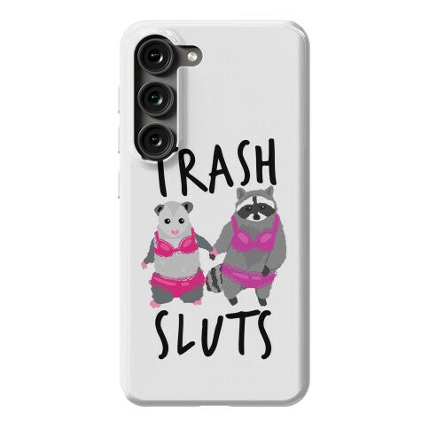 Trash Sluts Phone Case