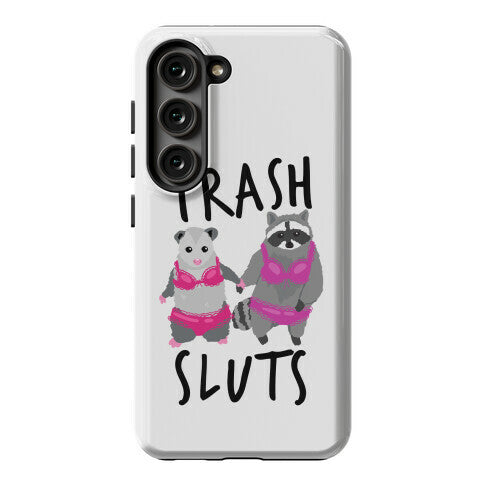 Trash Sluts Phone Case