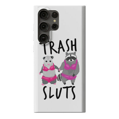 Trash Sluts Phone Case