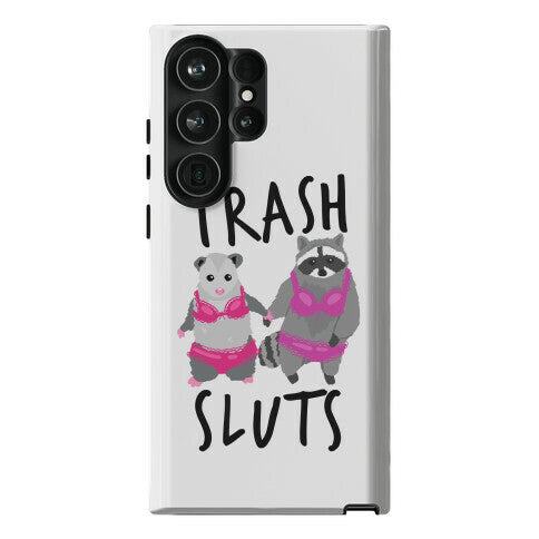 Trash Sluts Phone Case